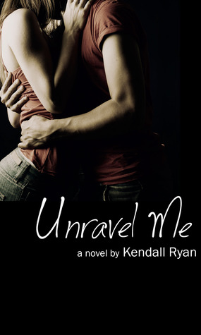 Unravel Me (Unravel Me, #1)