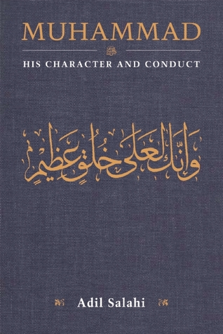 Muhammad: His Character and Conduct