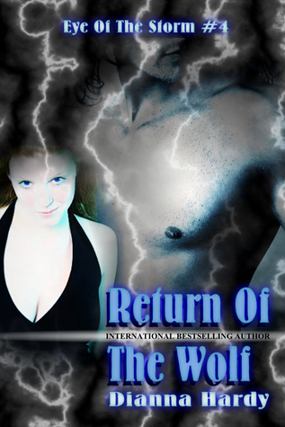 Return of the Wolf (Eye of the Storm, #4)