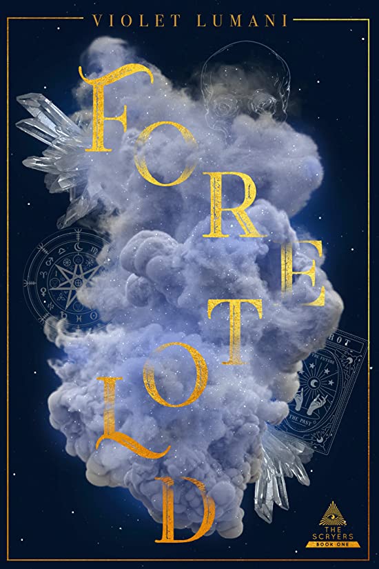 Foretold (The Scryers, #1)