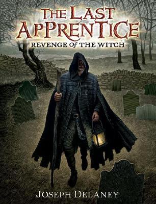 Revenge of the Witch (The Last Apprentice / Wardstone Chronicles, #1)