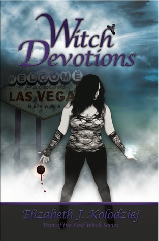 Witch Devotions (The Last Witch Series #3)