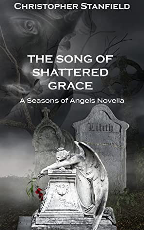 The Song of Shattered Grace: A Season of Angels Novella