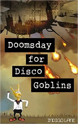 Doomsday for Disco Goblins (Underkingdom #1)