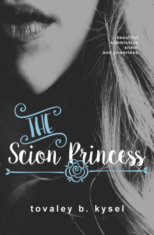 The Scion Princess (The Scion Society #1)