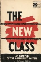 The New Class - An Analysis Of The Communist System