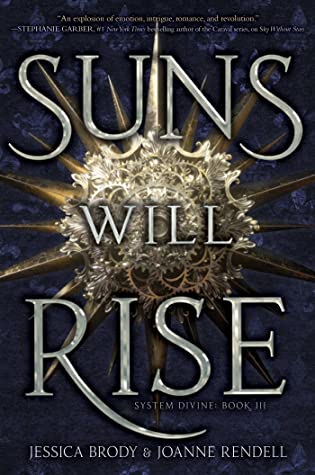 Suns Will Rise (System Divine, #3)