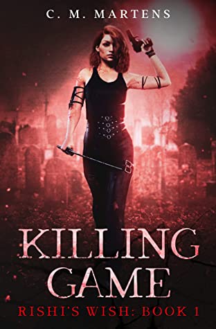 Killing Game (Rishi's Wish, #1)