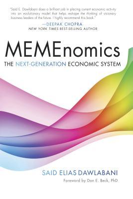 MEMEnomics: The Next Generation Economic System