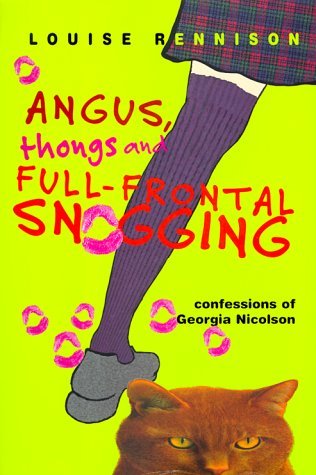 Angus, Thongs and Full-Frontal Snogging (Confessions of Georgia Nicolson, #1)