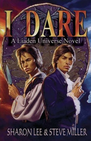 I Dare (Liaden Universe, #13)