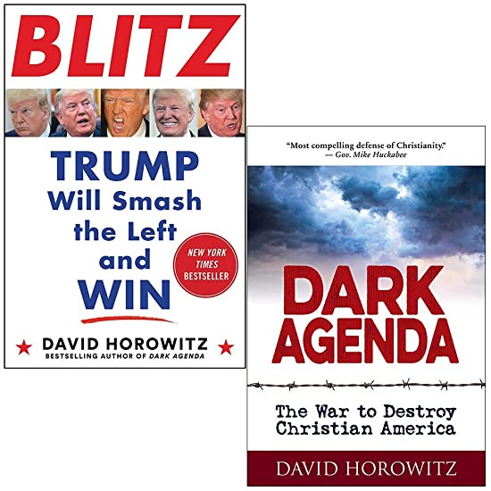 Blitz Trump Will Smash the Left and Win & Dark Agenda The War to Destroy Christian America By David Horowitz 2 Books Collection Set