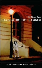 Shadow of the Badger (Old Liston Tales #1)