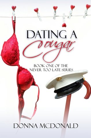 Dating a Cougar (Never Too Late, #1)