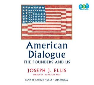 American Dialogue: The Founders and Us