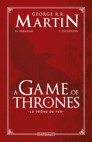 A Game of Thrones - Le Trône de Fer - L'intégrale (Comics)