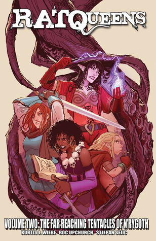 The Far Reaching Tentacles of N'rygoth (Rat Queens, #2)