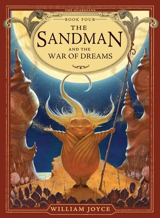 The Sandman and the War of Dreams (The Guardians, #4)