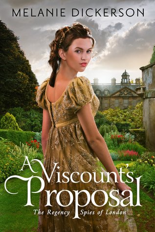 A Viscount's Proposal (The Regency Spies of London, #2)