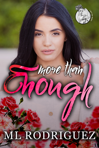 More Than Enough (La Flor Series, #3)