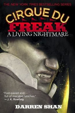 Cirque Du Freak: A Living Nightmare (Cirque Du Freak, #1)