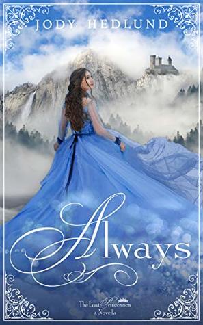 Always (The Lost Princesses, #0.5)