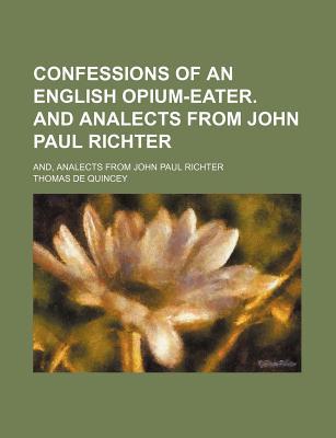 Confessions of an English Opium-eater/Analects from John Paul Richter
