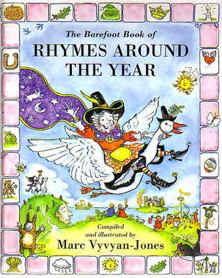 The Barefoot Book of Rhymes Around the Year