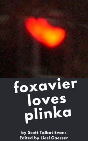 Foxavier Loves Plinka