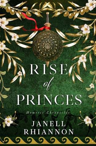 Rise of Princes (Homeric Chronicles #2)