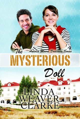 The Mysterious Doll (Amelia Moore Detective Series #4)