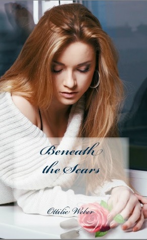 Beneath the Scars (Beneath the Scars #1)