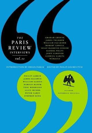 The Paris Review Interviews, II: Wisdom from the World's Literary Masters
