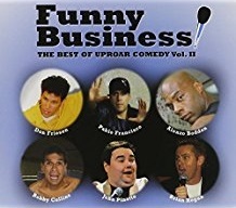 Funny Business: The Best of Uproar Comedy Vol. II