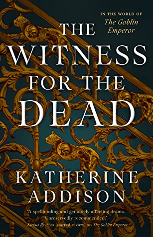 The Witness for the Dead (The Cemeteries of Amalo, #1)