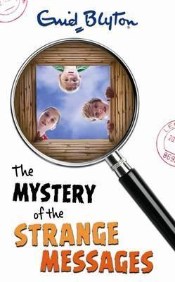 The Mystery of the Strange Messages (The Five Find-Outers, #14)