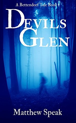 Devils Glen (Bettendorf Tales, #1)