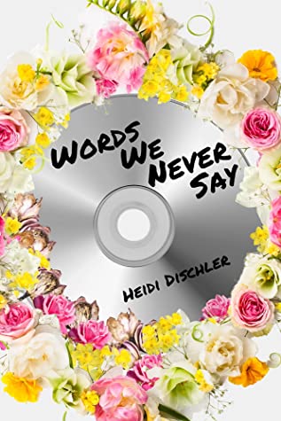 Words We Never Say