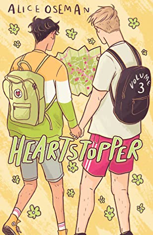 Heartstopper: Volume Three (Heartstopper, #3)