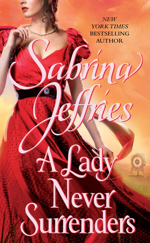 A Lady Never Surrenders (Hellions of Halstead Hall, #5)