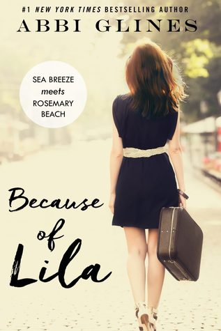 Because of Lila (Sea Breeze Meets Rosemary Beach, #2)