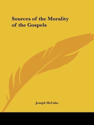 Sources of the Morality of the Gospels