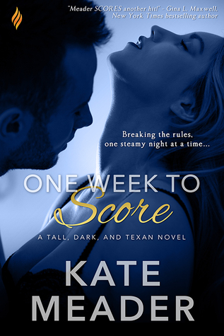 One Week to Score (Tall, Dark, and Texan, #3)