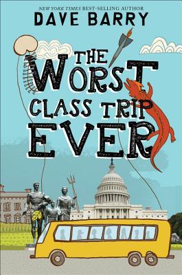 The Worst Class Trip Ever (The Worst, #1)