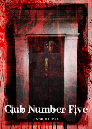 Club Number Five (Immortal Blood, #1)