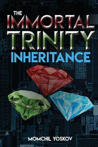 The Immortal Trinity: Inheritance (The Immortal Trinity, #1)