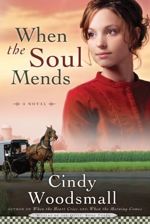 When the Soul Mends (Sisters of the Quilt, #3)