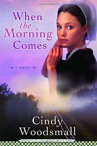 When the Morning Comes (Sisters of the Quilt, #2)