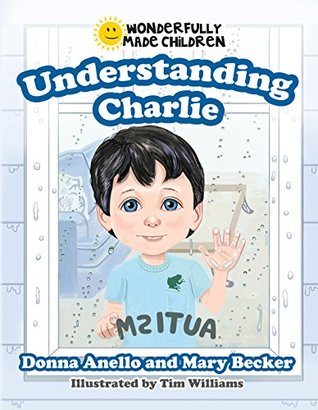 Understanding Charlie (Wonderfully Made Children Book 1)