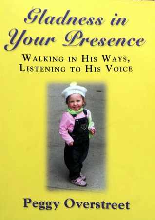 Gladness in Your Presence